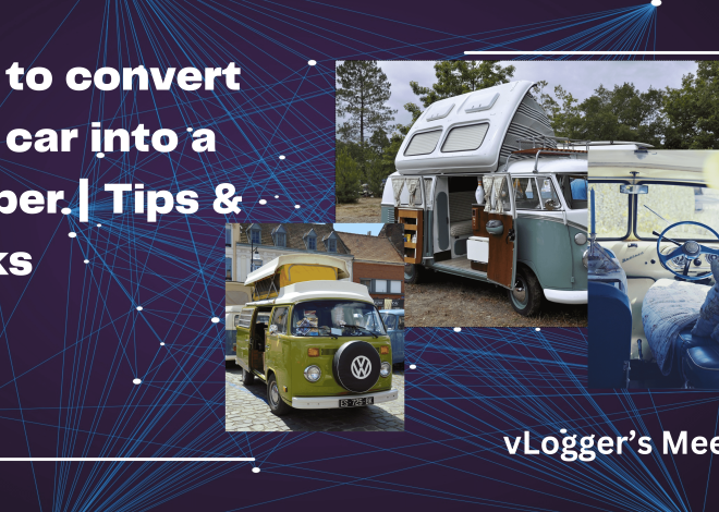 Best way to convert your car into a camper | Latest Tips & Tricks | DIY