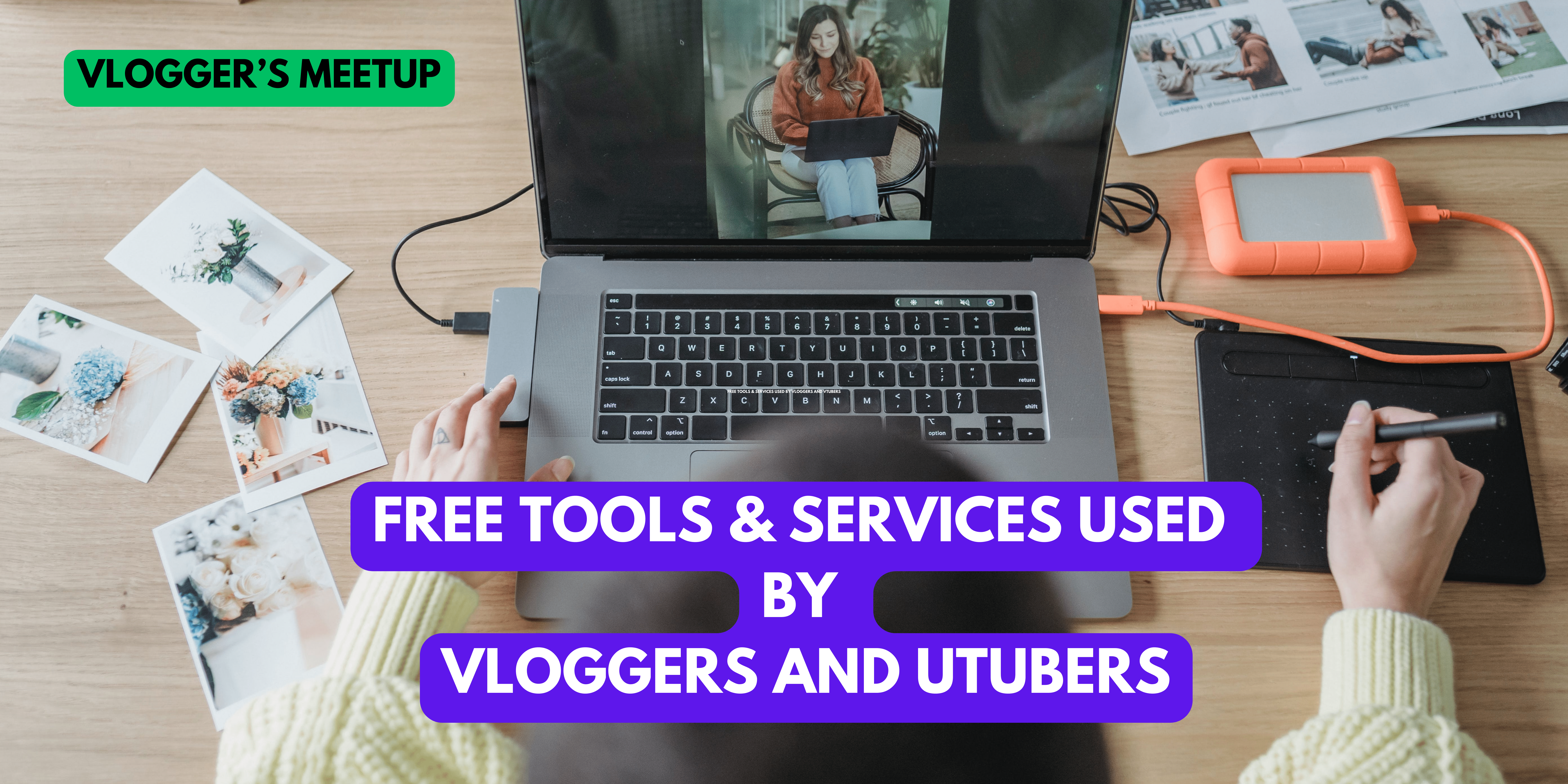 Free Tools & Services used by Vloggers and Vtubers