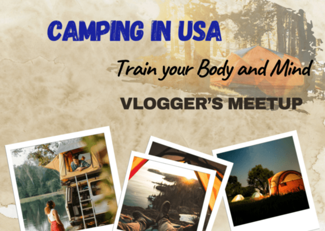 Camping in USA: How to Train your Body and Mind